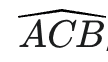 Angle ACB